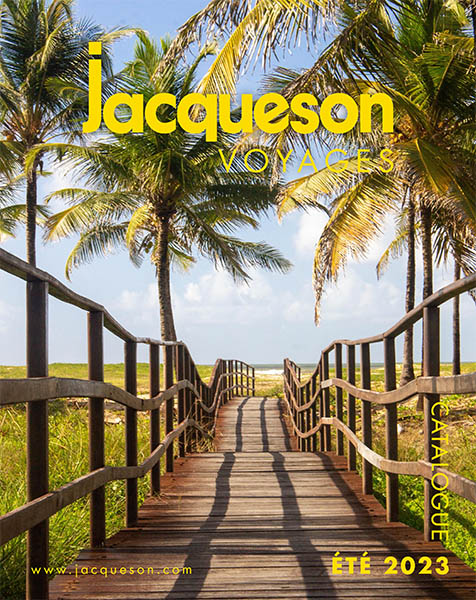 Catalogue été 2023 Jacqueson Voyages